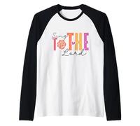 Christian Faith Sing to The Lord Inspiring Raglan Baseball Tee