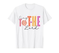 Christian Faith Sing to The Lord Inspiring T-Shirt