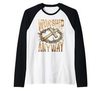 Christian Faith Worship Anyway Praise Jesus Inspirational Raglan Baseball Tee