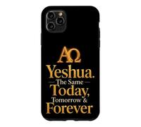 Christian Faith Yeshua the Same Today Tomorrow Forever Case for iPhone 11 Pro Max