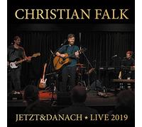 Christian Falk - Jetzt & Danach-Live 2019