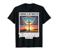 Christian Farmer Farming is My Ministry Lord Jesus Christ T-Shirt