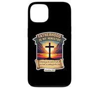 Christian Father's Day Fatherhood Is My Ministry Dad Papa Case for iPhone 13