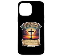 Christian Father's Day Fatherhood Is My Ministry Dad Papa Case for iPhone 13 Pro Max