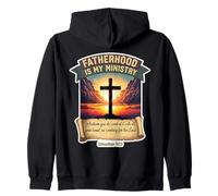 Christian Father's Day Fatherhood Is My Ministry Dad Papa Zip Hoodie