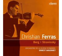 Christian Ferras; Orchestre De La Suisse Romande; Ernest Ansermet - Berg & Stravinsky: Violin Concertos