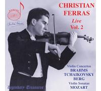 Christian Ferras; Pierre Barbizet; Boston Symphony Orchestra; Orchestre National de l'ORTF; Radiosinfonieorchester; Charles Munch; Eugen Jochum; Paul Kletzki - Christian Ferras Live, Vol. 2