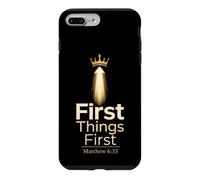 Christian First Things First Matthew 6:33 Gift Case for iPhone 7 Plus/8 Plus