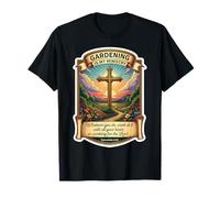Christian Gardener Gardening is My Ministry God Jesus Christ T-Shirt