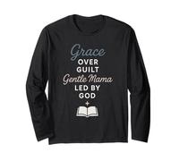 Christian Gentle Parenting Raising Disciples Mom Grace Long Sleeve T-Shirt