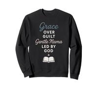 Christian Gentle Parenting Raising Disciples Mom Grace Sweatshirt
