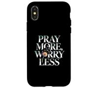 Christian Gift for Woman Pray More Worry Less - Jesus Case for iPhone X/XS