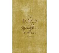 Christian Gifts | The Lord Is the Strength of My Life: Psalm 27:1 Scripture Journal Notebook With 100 Bible Verses for Men, Women and Teens Diary | ... Pages for Writing Notes, Compact Handy Size