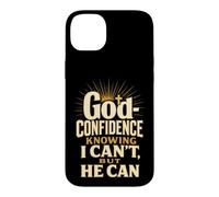 Christian God-Confidence Knowing He Can Faith Gift Case for iPhone 14 Plus