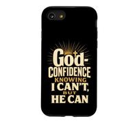 Christian God-Confidence Knowing He Can Faith Gift Case for iPhone SE (2020) / 7/8