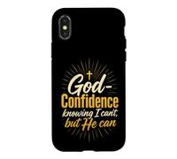Christian God-Confidence Knowing He Can Faith Gift Case for iPhone X/XS