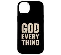 Christian God Every Thing Bold Faith Message Case for iPhone 14 Plus