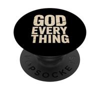 Christian God Every Thing Bold Faith Message PopSockets Adhesive PopGrip