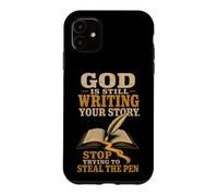 Christian God Is Still Writing Your Story Gift Case for iPhone 11