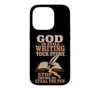 Christian God Is Still Writing Your Story Gift Case for iPhone 14 Pro