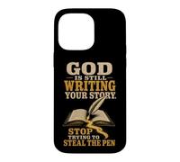 Christian God Is Still Writing Your Story Gift Case for iPhone 14 Pro Max