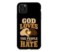 Christian God Loves The People You Hate Gift Case for iPhone 11 Pro Max