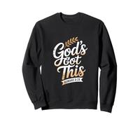Christian Gods Got This Romans 8 28 Bible Verse Sweatshirt