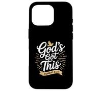 Christian Gods Got This Romans 8 28 Scripture Faith Case for iPhone 16 Pro