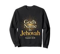 Christian God's Name Is Jehovah Bible Verse Gift Sweatshirt