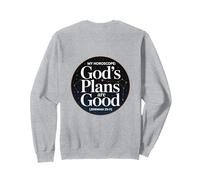 Christian God's Plans Are Good Jeremiah 29:11 Sweatshirt