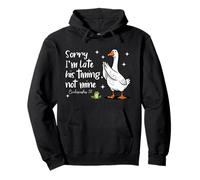 Christian Goose Sorry I'm Late His-Timing Not Mine Religious Pullover Hoodie