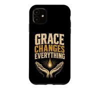 Christian Grace Changes Everything Faith Amazing Gift Case for iPhone 11