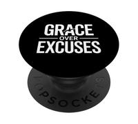 Christian Grace Over Excuses Faith Motivation PopSockets Adhesive PopGrip