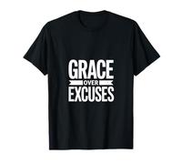 Christian Grace Over Excuses Faith Scripture Message T-Shirt