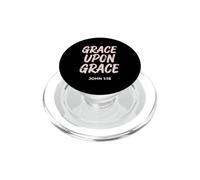 Christian Grace Upon Grace John 1:16 Bible Verse PopSockets PopGrip for MagSafe