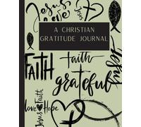 Christian Gratitude Journal for Teens: Learn How to Cultivate a True Romans 8:28 Mindset
