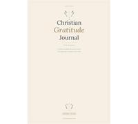 Christian Gratitude Journal for Women: The love1614 Journal Collection
