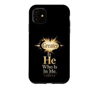 Christian Greater Is He Who Is In Me 1 John 4:4 Case for iPhone 11