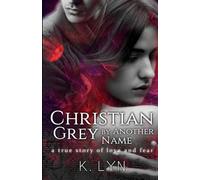 Christian Grey by Another Name