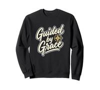 Christian Guided By Grace Faith Worship Sweatshirt