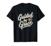 Christian Guided By Grace Faith Worship T-Shirt
