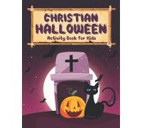 Christian Halloween Activity Book for Kids: Mazes, Word Searches, Crosswords, Missing Vowels, Coloring, and More! Christian Halloween Treats | Christian Halloween Gifts