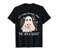 Christian Halloween - Not Scared I Know The Holy Ghost T-Shirt