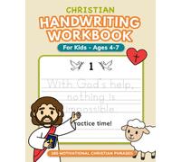 Christian Handwriting Workbook for Kids Ages 4-7: 160 Short Christian Phrases to Practice Writing and Encourage Faith, Love, and Kindness (Little Writers Club)
