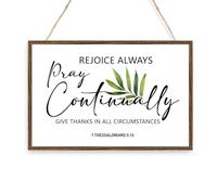 Christian Hanging Wooden Sign,Rejoice Always Pray Continually Sign,Bible Verse Sign for Home Bedroom,Religious Wall Art Decor,Scripture Encouragement Wooden Sign