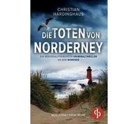 Christian Hardinghaus Die Toten von Norderney (Paperback)