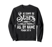 Christian, He Counts the Stars, Psalm 147:4, Jesus Sweatshirt