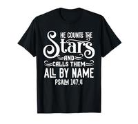 Christian, He Counts The Stars, Psalm 147:4, Jesus T-Shirt