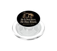 Christian He Is Not Here He Has Risen Gift PopSockets PopGrip for MagSafe