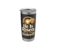 Christian He is Risen Easter Faith Gift Stainless Steel Insulated Tumbler